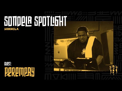 Sondela Spotlight 019 - Perempay