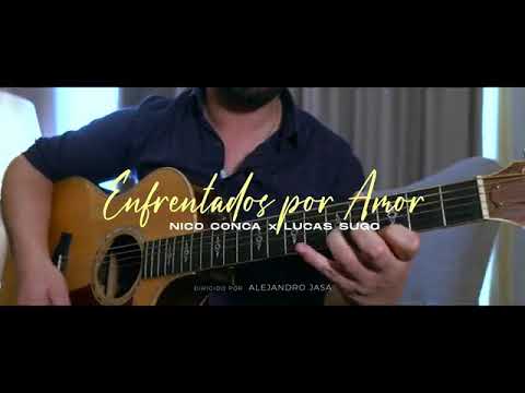 Nico Conca ft. Lucas Sugo Enfrentados Por Amor #FansClubAqueno