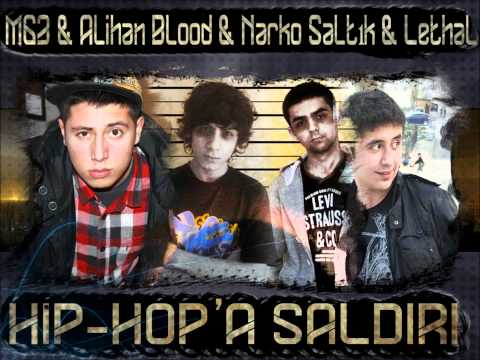 MG3 & Alihan Blood & Narko Saltık & Lethal - HipHop'a Saldırı