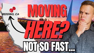 Moving to Redding California in 2024: 5 Things You NEED to Know (that nobody is talking about)