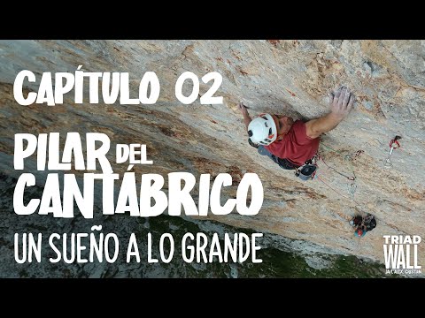 Proyecto Patagonia, Capítulo 02: "Pilar del Cantábrico"