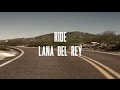 Ride - Lana Del Rey - Lyrics