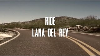 Ride - Lana Del Rey - Lyrics