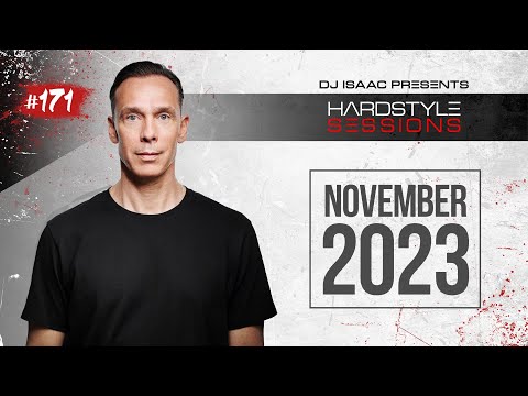DJ ISAAC - HARDSTYLE SESSIONS #171 | NOVEMBER 2023