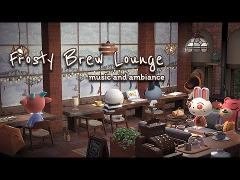 ☕ 𝐅𝐫𝐨𝐬𝐭𝐲 𝐁𝐫𝐞𝐰 𝐋𝐨𝐮𝐧𝐠𝐞 ❄️ Smooth Jazz, Coffee Brew Sound, Animal Crossing Music and Ambiance