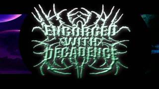 Engorged With Decadence Pre Demo 2011 HD