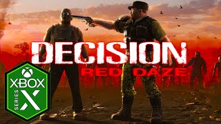 Decision Red Daze Xbox Series X Gameplay [Optimized]