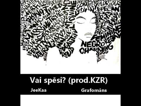 JeeKaa un Grafomāns - Vai  Spēsi? (prod. KZR)