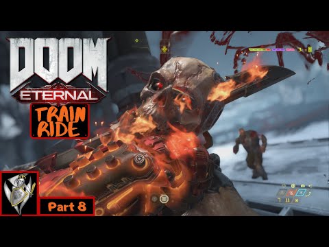 TRAIN RIDE   DOOM Eternal Walkthrough Part 8  (Full Game) (Ps4 Pro) (1080p 60fps)