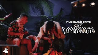 Five Island Drive - Lost Cosmonauts (Official Music Video)