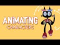 How to Start Animating Your Characters : 4 Principles