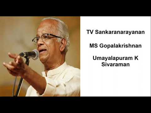 TV Sankaranarayanan - MS Gopalakrishnan - Umayalapuram K Sivaraman  Concert