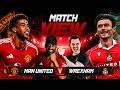 MANCHESTER UNITED 0 1 WREXHAM LIVE PRE SEASON MATCH VIEW