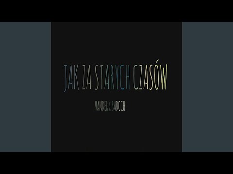 Jak za starych czasów