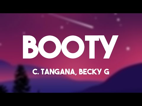 Booty - C. Tangana, Becky G (Lyrics Video) 🍬