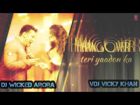 Kick - Hangover Remix By Dj Wicked Arora And Edit By Vdj Vicky Khan