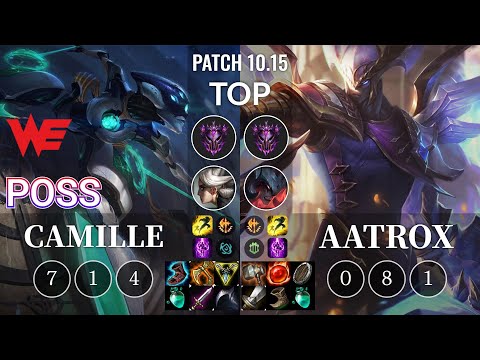 WE Poss Camille vs Aatrox Top - KR Patch 10.15