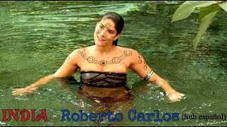 India - Roberto Carlos