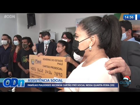 Famílias piauienses recebem do Estado o novo cartão pró social nesta Quarta-feira 29 12 2021