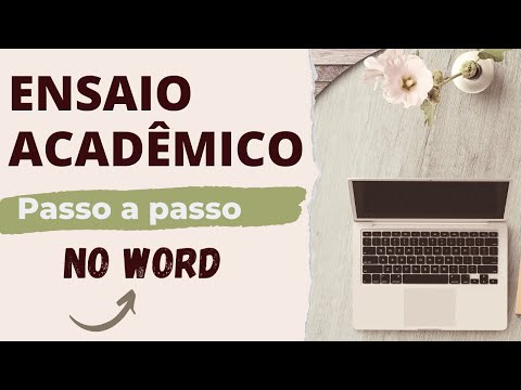 ENSAIO ACADÊMICO – O que é e como fazer / Exemplo prático com passo a passo no Word