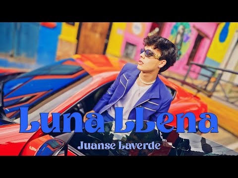 Juanse Laverde - Luna Llena (Video Oficial) 🌕