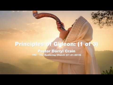 Principles of Gideon: (1 of 3)