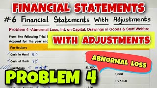 #6 Financial Statements with Adjustments - Problem 4  - Class 11 - By Saheb Academy