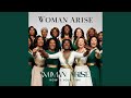 Woman Arise (Spiritual Reprise)