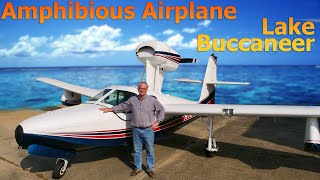 Amphibious Airplane - Lake Buccaneer - Flight and interview