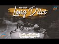 Long Drive Mashup Non Stop JukeBox AK Music Road Trip Mashup Romantic LoFi Chill