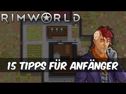 Rimworld - 15 Tipps für Anfänger | Deutsch / German |