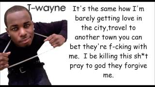 T  Wayne  Nasty Freestyle lyrics