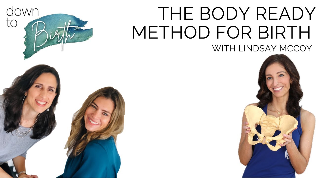 The Body Ready Method for Birth | Down to Birth Show