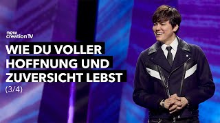 mqdefault image Wie du voller Hoffnung und Zuversicht lebst 3/4 – Joseph Prince I New Creation TV Deutsch