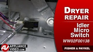 Fisher & Paykel Dryer: Drum Will Not Spin — Idler Micro Switch Repair and Diagnostic
