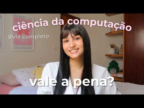 CIÊNCIA DA COMPUTAÇÃO: tudo que ninguém te conta sobre o curso (matérias, dificuldade, mercado, ead)