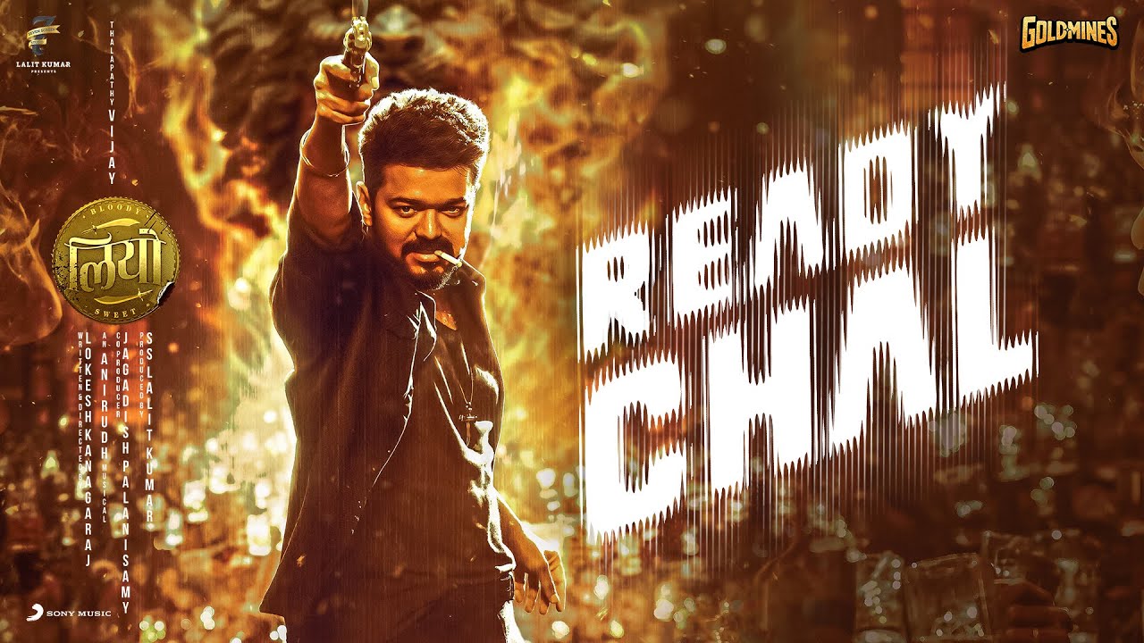 Ready Chal Lyrics | Leo | Ritesh G Rao, L. V. Revanth