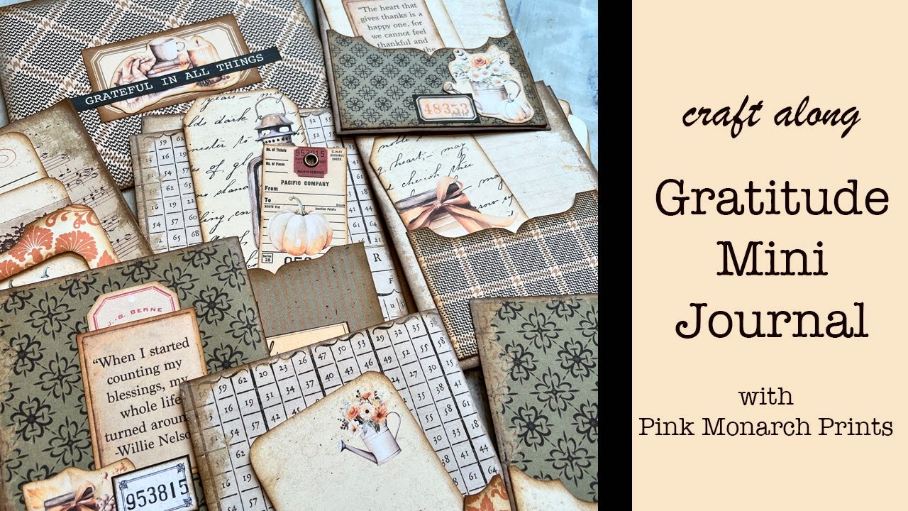 Gratitude Journal with 10 Pages, Junk Journal Craft Along, Thanksgiving Journal