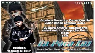 En Poca Luz   Farruko (Con Letra) (Original) (Reggaeton 2013).wmv