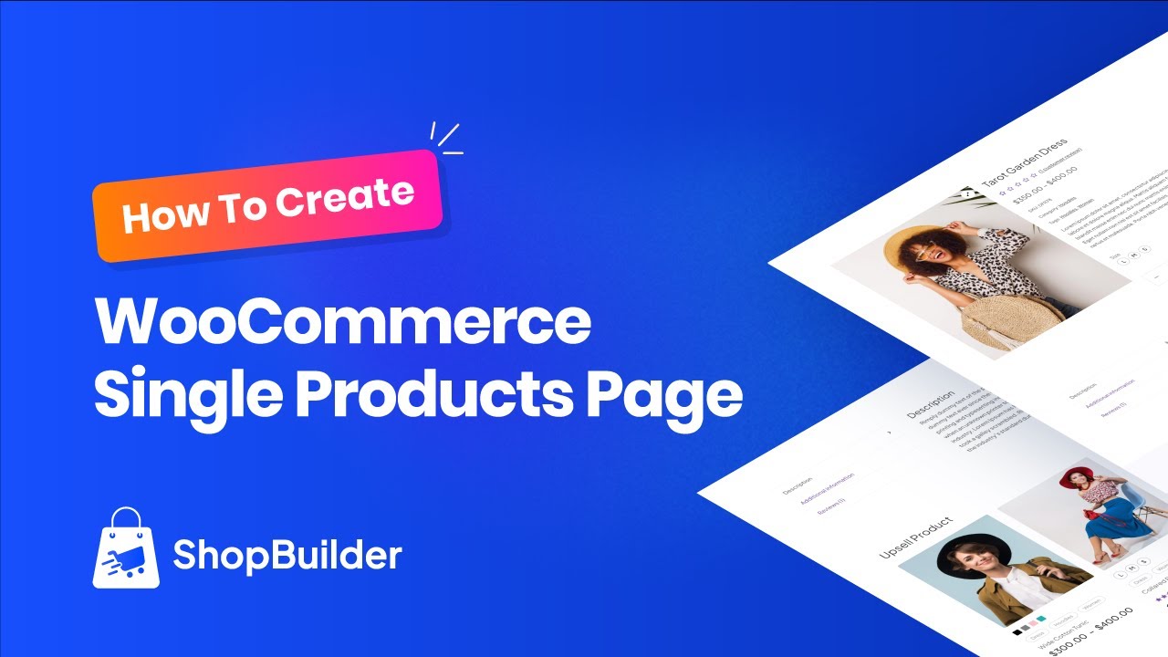 How To Design WooCoomerce Single Products Page With ShopBuilder