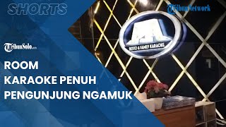Berita Solo Hari ini : Room Karaoke Penuh Pengunjung Ngamuk