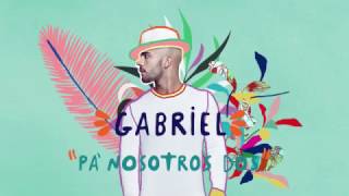 Gabriel Pagan - &quot;Pa&#39; Nosotros Dos&quot;  (Lyric Video)