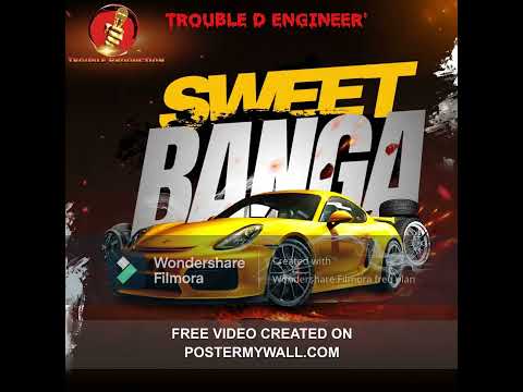 Trouble D Engineer - Sweet Banga  ( Offical Audio )