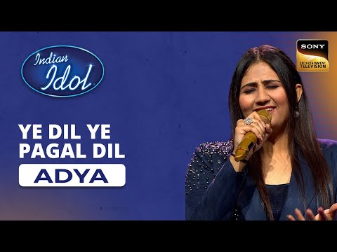 Indian Idol S14 | Adya Mishra | Ye Dil Ye Pagal Dil