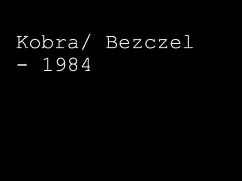 Kobra/ Bezczel - 1984