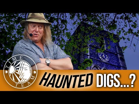 ➤Time Team's Top 3 HAUNTED Digs