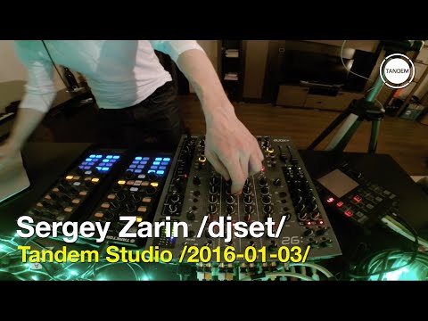 Sergey Zarin - dj set @ Tandem Studio /2016.01.03/