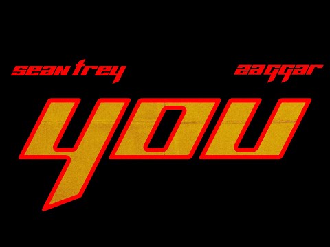 Sean Trey - YOU! (feat. Zaggar) [Official Audio]