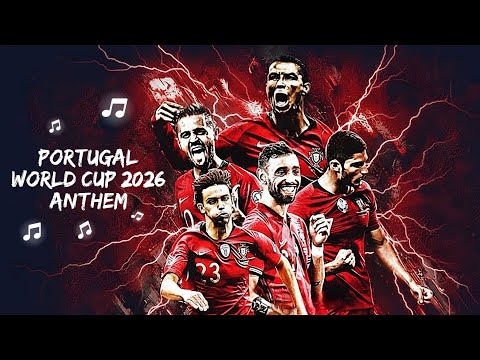 ♫ This is Portugal ‣ World Cup 2026 Anthem