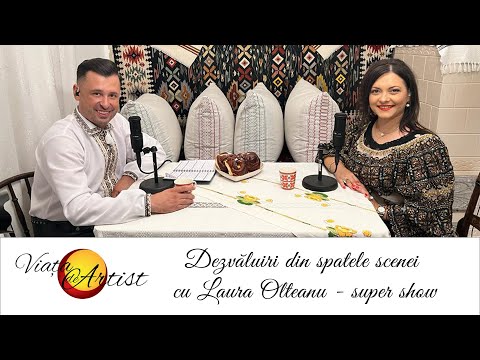 Ep.10 LAURA OLTEANU - noul videoclip care urmează să apară✅Viata de artist - podcast✅